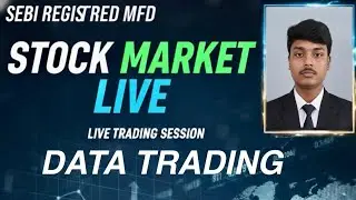 Stock Market LIVE | Data Trading  | SEBI Registered MFD #stockmarketlive