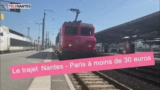 le trajet Nantes Paris à moins de 30 euros : Nouvelle ligne Ouigo