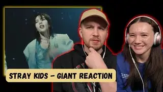 Stray Kids - GIANT REACTION
