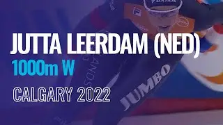 Jutta LEERDAM (NED) | Winner | 1000m W | Calgary | #SpeedSkating