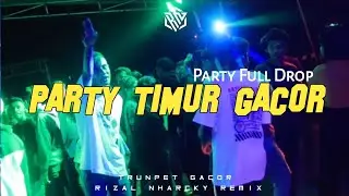 PARTY TIMUR GACOR 🌴 LAGU PARTY TERBARU FULL DROP 2024 (Rizal Nharcky)
