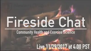 Fireside Chat | Community Health and Exercise Science