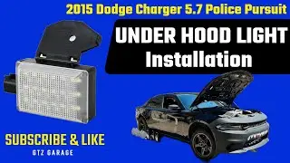 Under Hood Light for 2015 Dodge Charger 5.7 Police Pursuit - Install