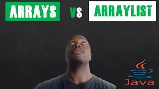 Arrays vs. ArrayList in Java  | Coding With Tre'