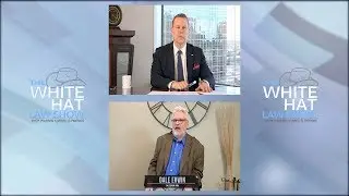 The White Hat Law Show - Episode 32 - Real Estate Litigation
