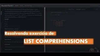 Resolvendo exercício de PYTHON no HACKERRANK | LIST COMPREHENSIONS