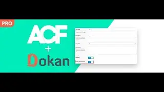 Unlock Vendor Power: ACF For Dokan PRO - Elevate Your Marketplace with Custom Order Fields!