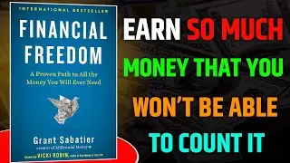 Financial Freedom by Grant Sabatier Summary in English | Retire Early & Build Wealth Fast