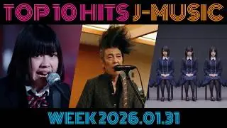 【TOP 10 HITS J-MUSIC】WEEK 2026.01.31 / 最新の