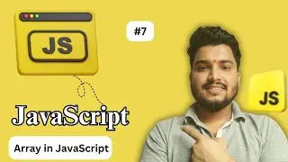 JavaScript Full Tutorial | Array  in JavaScript | Array Methods and Properties