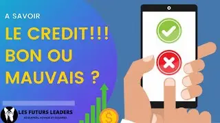 Le cr&eacute;dit bancaire&nbsp;: Pi&egrave;ges ou bons plans ? &Agrave; regarder avant de prendre un cr&eacute;dit.