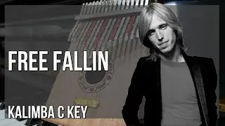 How to play Free Fallin by Tom Petty on Kalimba (Tutorial)