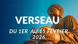 VERSEAU ♒️ DU 1ER AU 15 FÉVRIER 2026