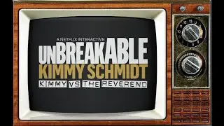 Unbreakable Kimmy Schmidt: Kimmy vs. the Reverend Netflix's Interactive Special Teaser Trailer