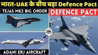 Defence Updates - Tejas MkII Big Order, New Rafale Pact, Adani Embraer Deal, 5000 TS-9 Delivery