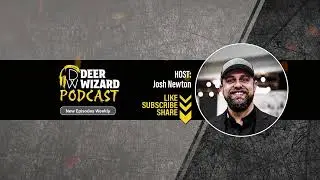 Episode 1-Welcome to The Deer Wizard Podcast