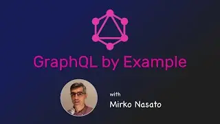 GraphQL by Example – Section 2: Apollo Server with Express, Object and List Types, Query Arguments