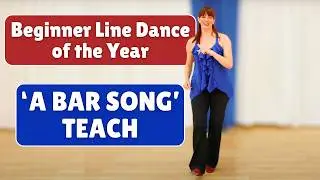 A Bar Song Line Dance Tutorial - 2024 Beginner Dance of the Year!
