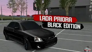 LADA PRIORA В BLACK EDITION. 2 ЧАСТЬ // MTA PROVINCE