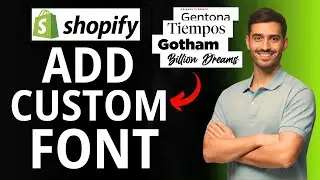 How To Add Custom Fonts To Shopify -