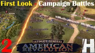 Ultimate General: American Revolution | First Look | Campaign Battles | Part 2
