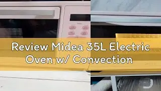 Review Midea 35L Electric Oven w/ Convection