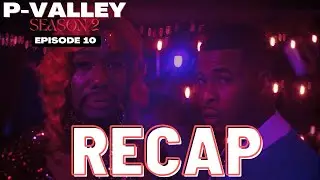 P-Valley SEASON 2 EPISODE 10 FINALE 