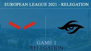 HR vs Secret @Game 1 - Bank | European League 2021 - Relegation