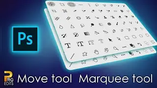 How to use Move tool & Marquee tool | Pro Edits Free Photoshop Tutorials.