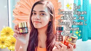 Wow Skin Science Vitamin C Skincare Range | Best Summer Skincare✨