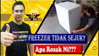 Freezer Tidak Sejuk | Baiki Freezer Rosak