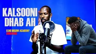 Kalsooni dhab ah - Muuqaal noloshaada beddeli doono : Maxamed Cilmi Dhicisow