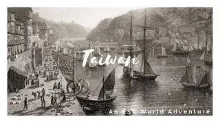 Taiwan - an ESL World Adventure