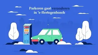 Digitaal parkeren in 's-Hertogenbosch