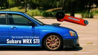SUBARU WRX STI / PERRIN PITCH STOP MOUNT INSTALLATION