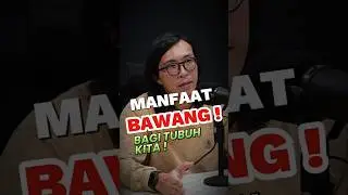 MANFAAT BAWANG BAGI TUBUH ! #doktertirta #podcast #radityadika #tips #kesehatan