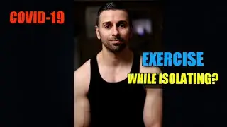 COVID-19: HOW TO EXERCISE DURING HOME ISOLATION?