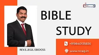 🔴Live | NCAG| Bible Study | Rev.E.Jegil Ebidoss | 04.10.2020
