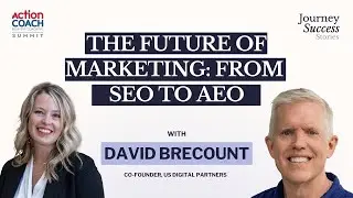 S01 E20 | The Future of Marketing : From SEO to AEO | David Brecount | Journey Success Stories