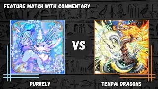 Purrely vs Tenpai Dragons [Feature Match with Commentary Yu-Gi-Oh!]