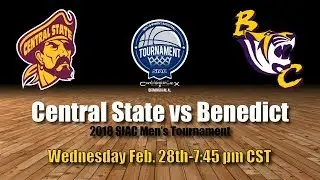 2018 SIAC Men's Tournament: Central State vs Benedict
