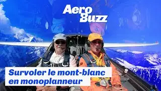 Survol du mont blanc en motoplaneur - #aerobuzz10