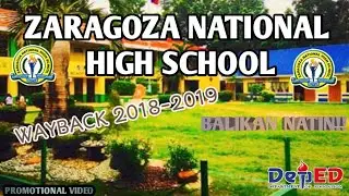 ZARAGOZA NATIONAL HIGH SCHOOL (2018-2019) | ZNHS BUILDINGS | PROMOTIONAL VIDEO | ALLEN RENZ TV❤️
