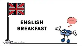 L'anglais avec Bacady - English Breakfast