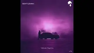 Gentleman - Dark Desire (Original Mix)