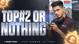 TOP 2 GRIND STARTS | CONQUEROR RANK PUSH DAY 32 | BGMI LIVE | UZU GAMER