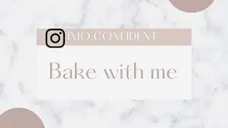 bake with me in quarantine 2021