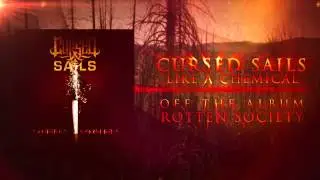Cursed Sails - Like A Chemical