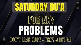Begin Your Morning With a Powerful Dua for Rizq and All Problems