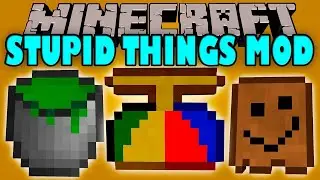 обзор мода stupid things